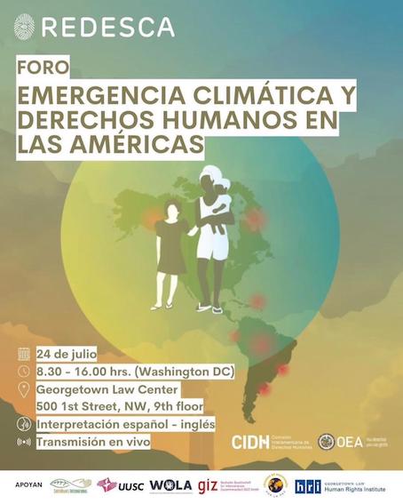 REDESCA se complace en invitarles al Foro de Emergencia Climática y Derechos Humanos en las Américas.