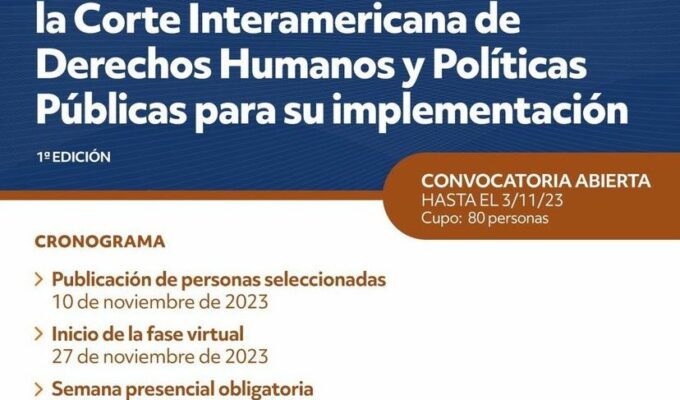 La Corte IDH y el IPPDH lanzan el Curso Internacional para el Cumplimiento de Sentencias de la Corte Interamericana de Derechos Humanos y Políticas Públicas en el MERCOSUR.